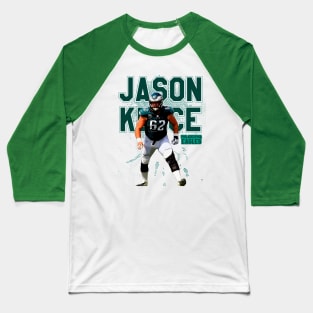 Jason kelce || philadelphia eagles Baseball T-Shirt